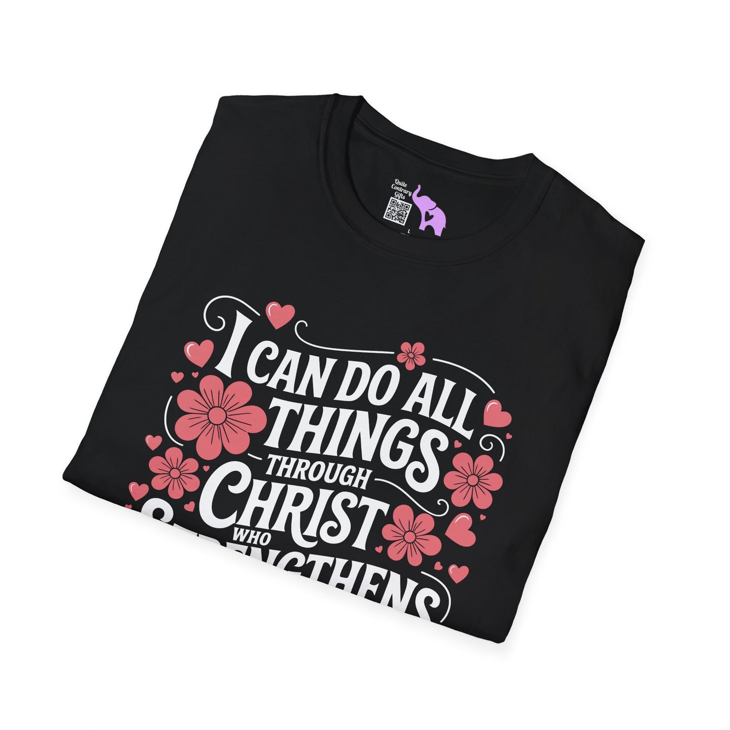 I Can Do All Things Through Christ Who Strengthens Me Adult T-shirt