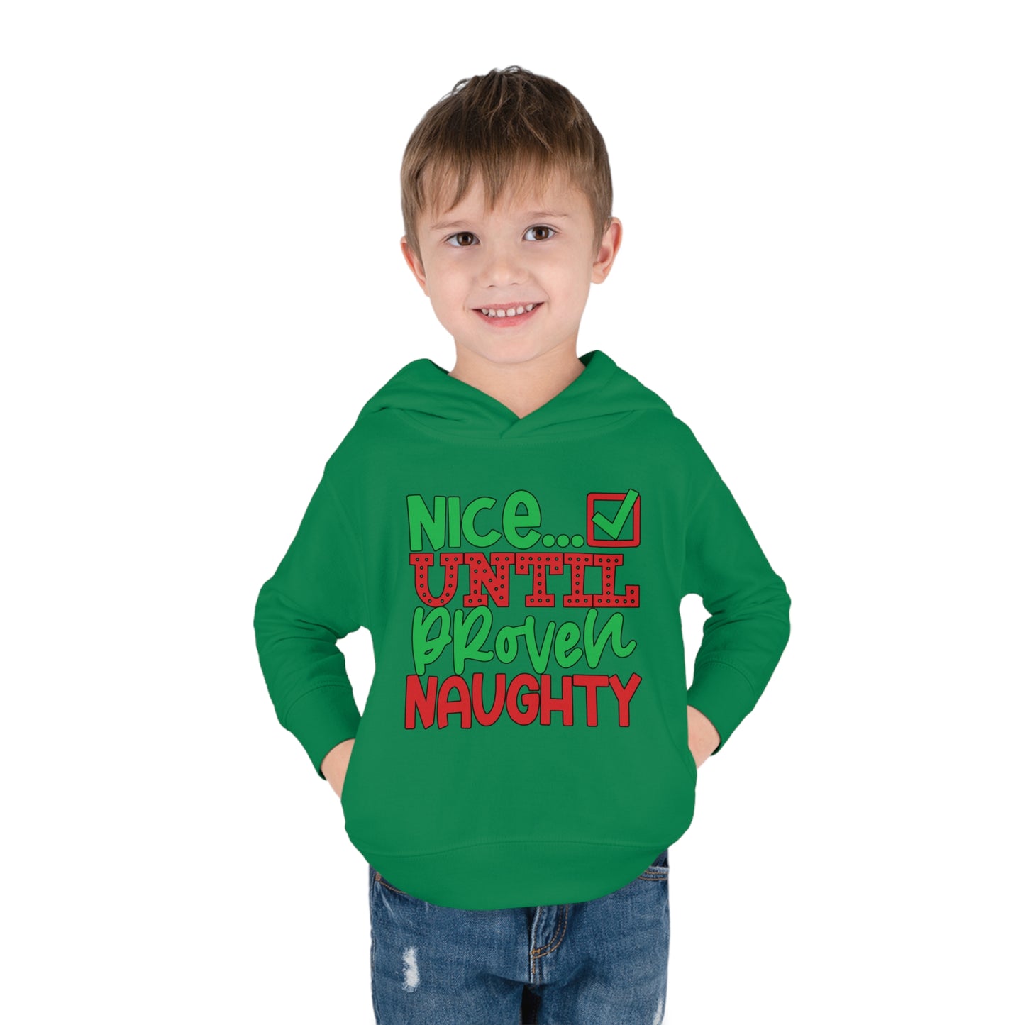 Nice Until Proven Naughty 2 Toddler Pullover Fleece Hoodie