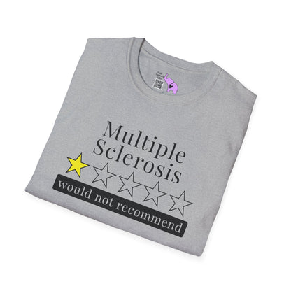 Multiple Sclerosis 1 Star Would Not Recommend Adult T-shirt