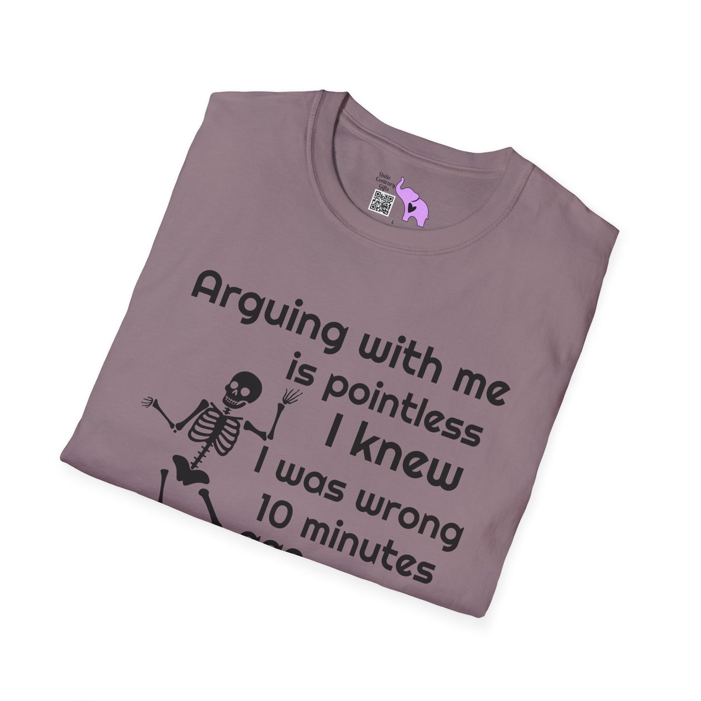 Arguing With Me Is Pointless... Adult T-shirt