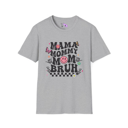 Mama Mommy Mom Bruh Adult T-shirt