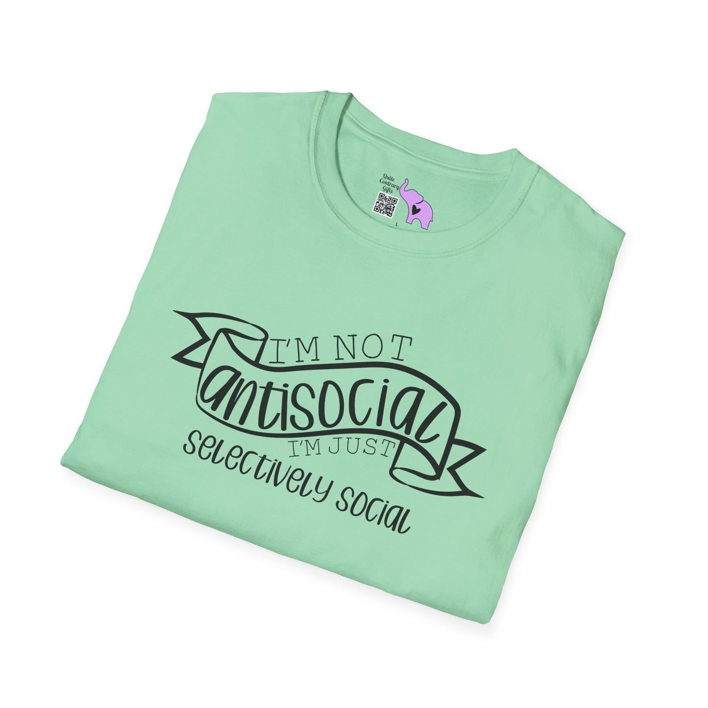 I'm Not Antisocial I'm Just Selectively Social Adult T-shirt