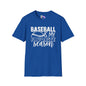 Baseball Is My Favorite Season Adult T-shirt