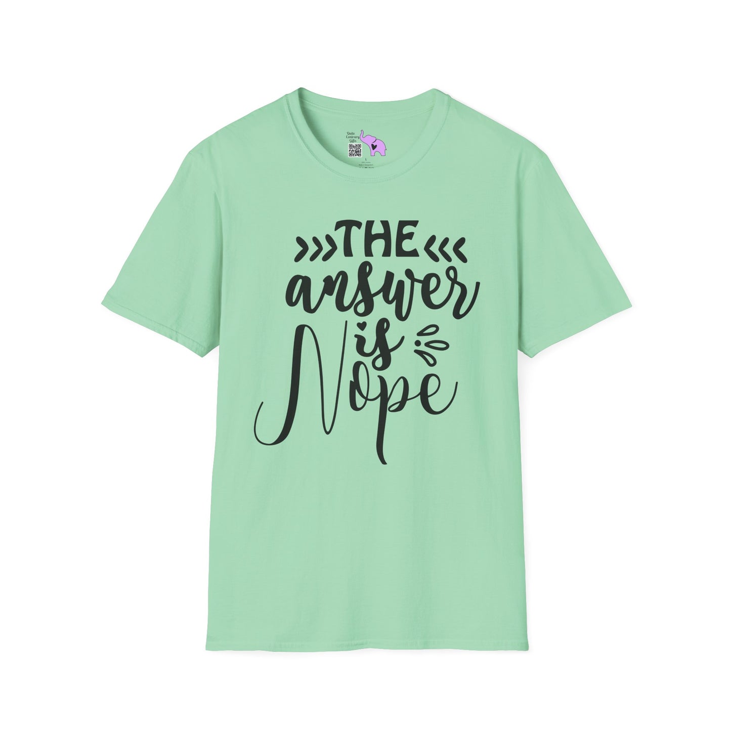 The Answer Is Nope 2 Adult T-shirt