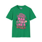 Man I Feel Like A Mama T-shirt