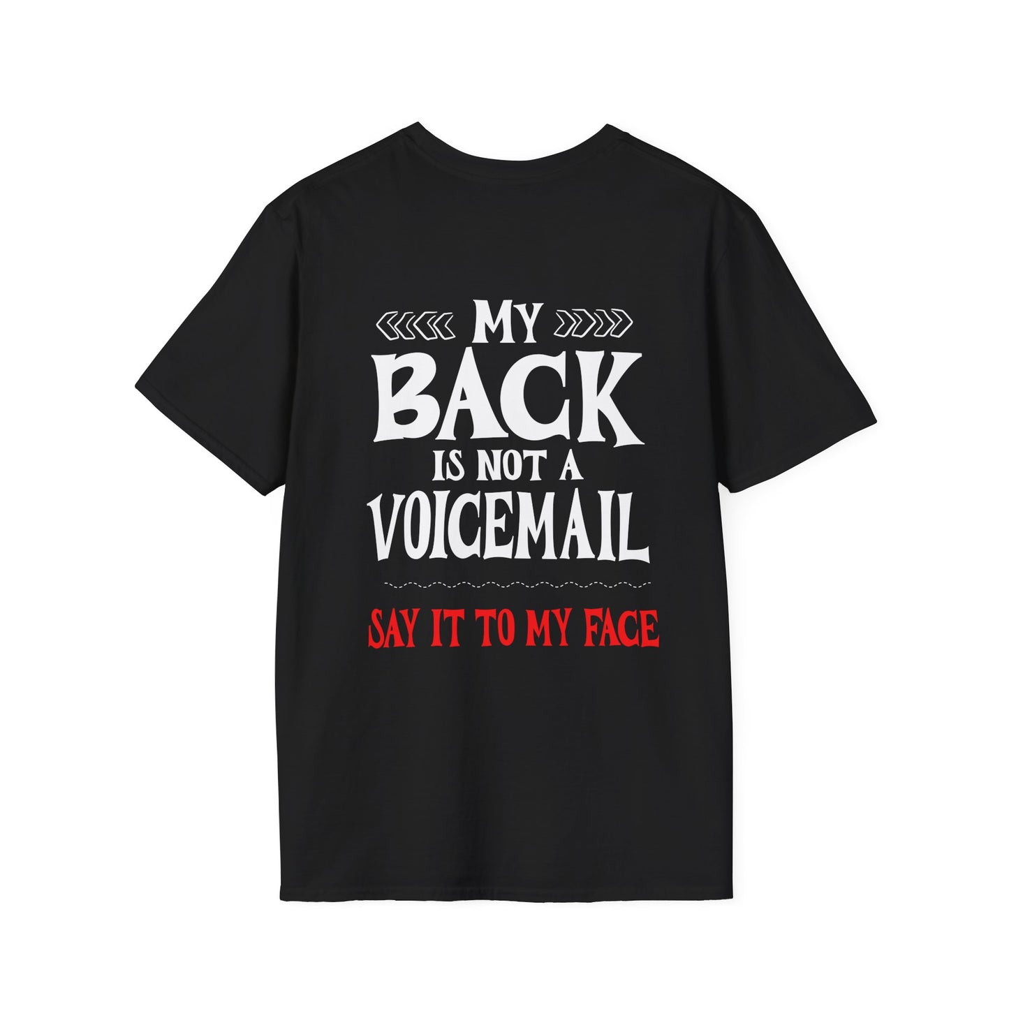 My Back is not a Voicemail... Adult T-shirt