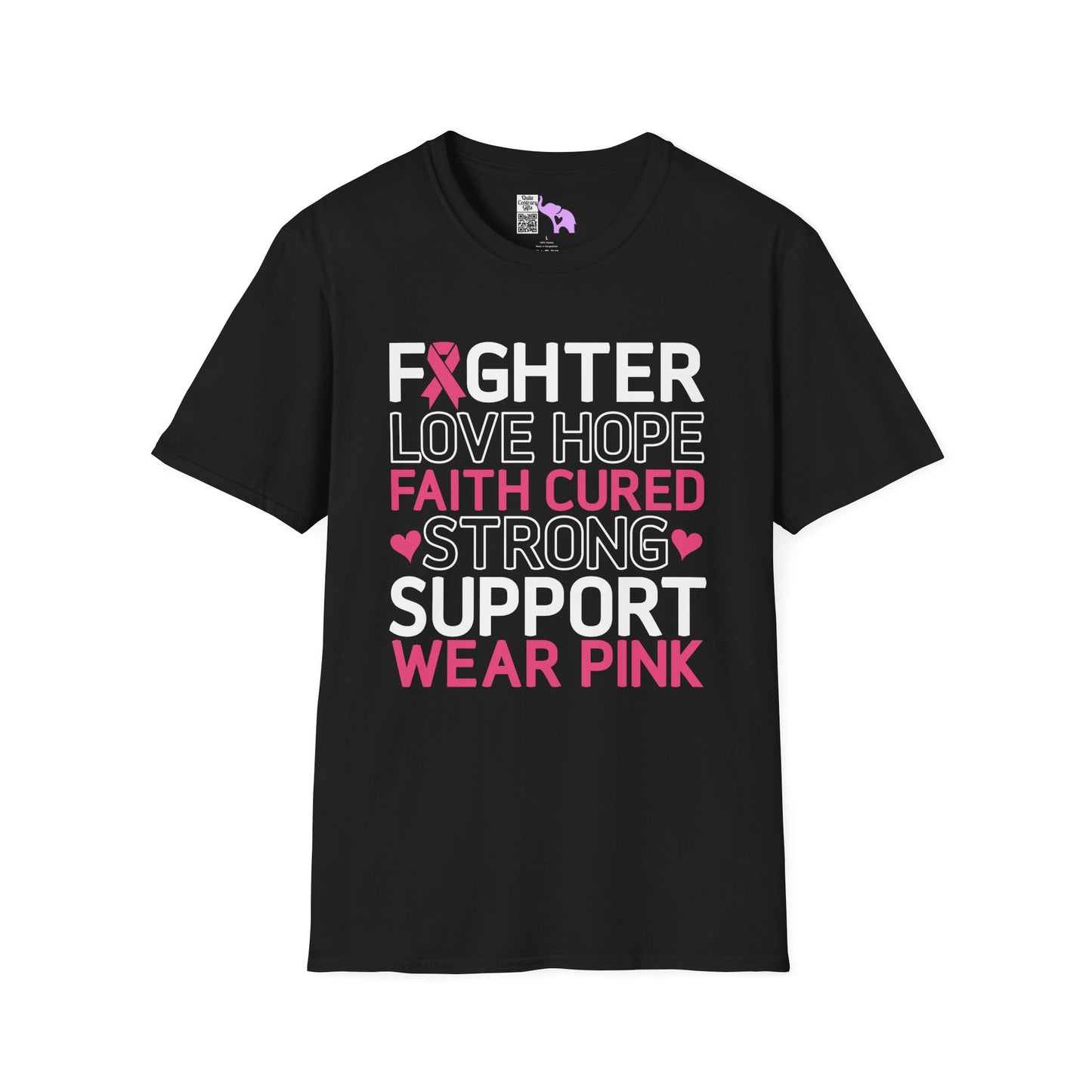 Fighter Love Hope Faith Cured Strong Support Wear Pink Adult T-shirt