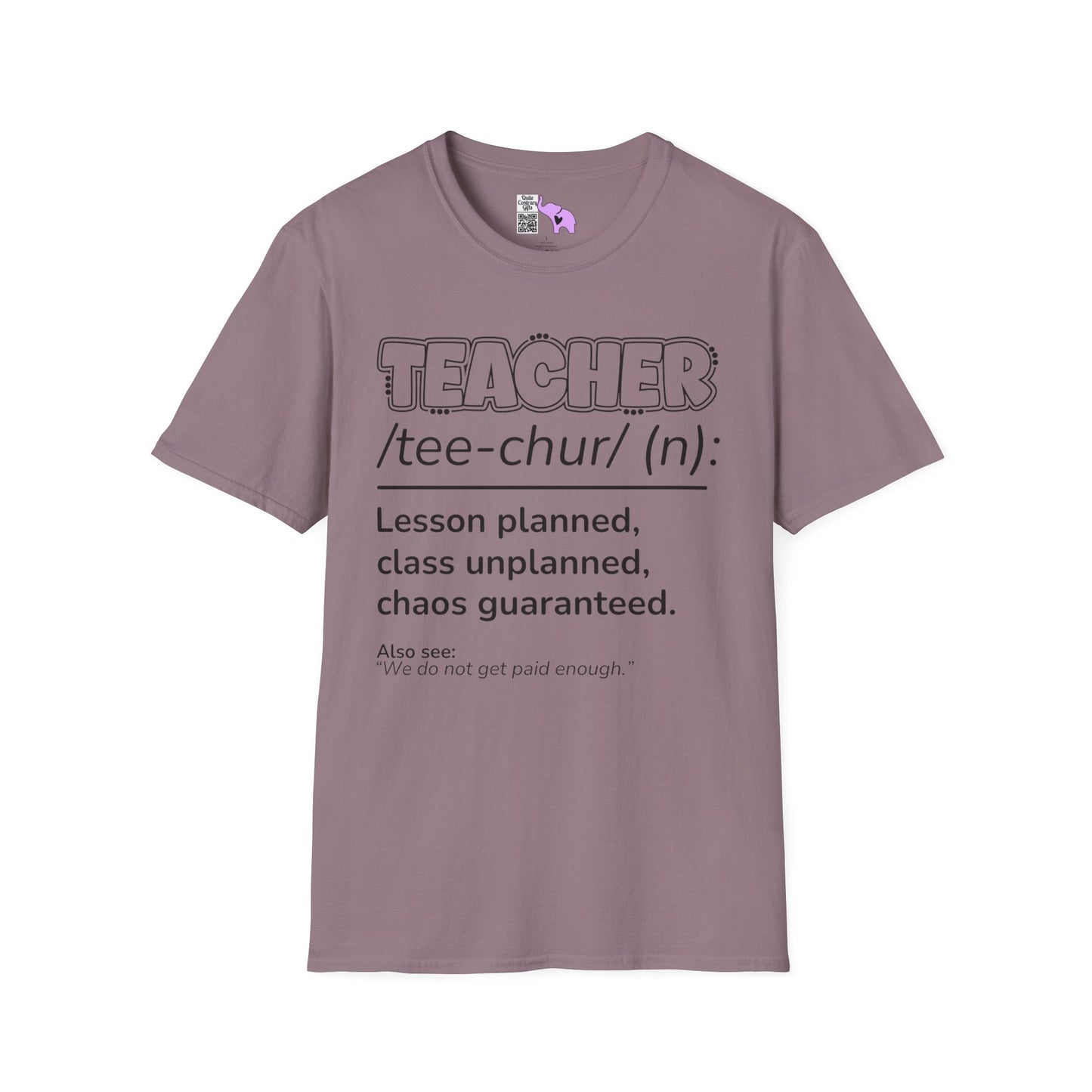 Teacher Definition: Lesson Planned, Class Unplanned, Chaos Guaranteed Adult T-shirt
