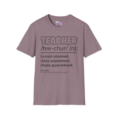 Teacher Definition: Lesson Planned, Class Unplanned, Chaos Guaranteed Adult T-shirt
