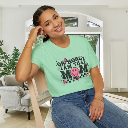 Oh Honey I'm That Mama Adult T-shirt