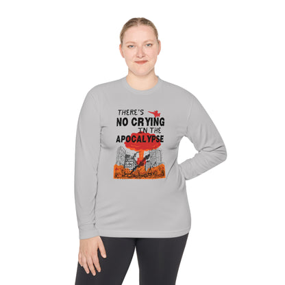 There's No Crying In The Apocolypse Unisex Lightweight Long Sleeve Tee