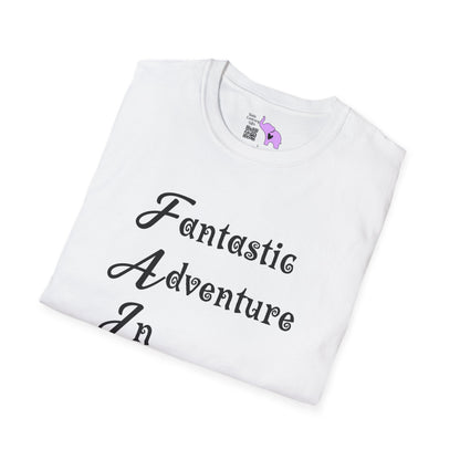 FAITH Fantastic Adventure In Trusting Him Adult T-shirt