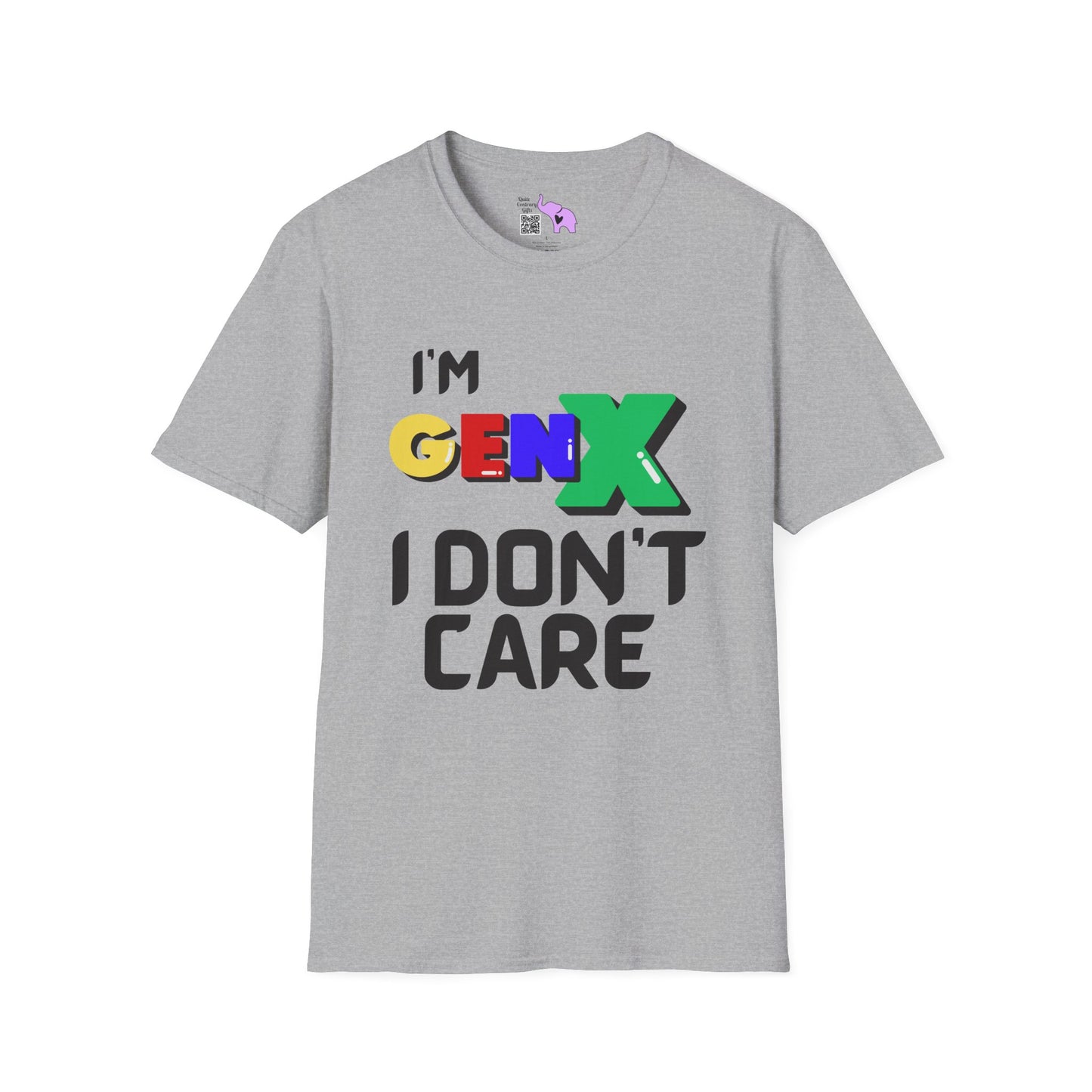 I'm GenX I Don't Care Adult T-shirt