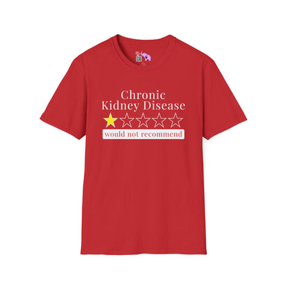 Chronic Kidney Disease 1 Star Would Not Recommend Adult T-shirt