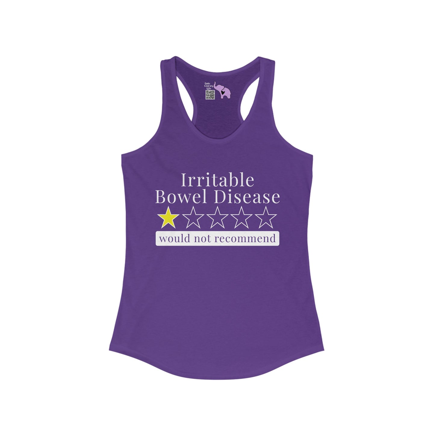 Irritable Bowel Syndrome 1 Star Would Not Recommend Women's Ideal Racerback Tank