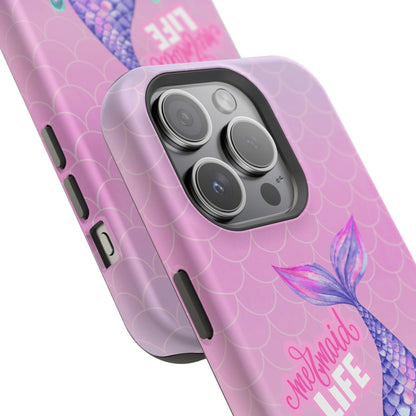 Pink Mermaid Life MagSafe® Compatible Tough Case for iPhone