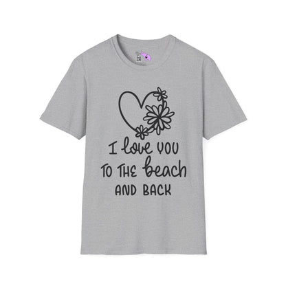 I Love You To The Beach Adult T-shirt