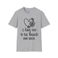 I Love You To The Beach Adult T-shirt
