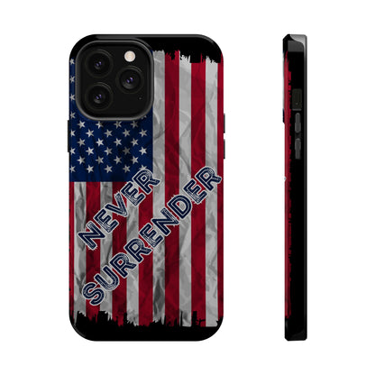 Never Surrender American Flag MagSafe® Compatible Tough Case for iPhone