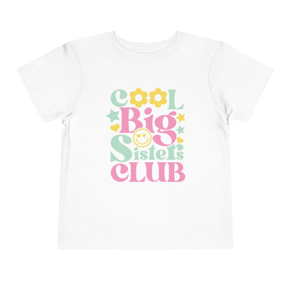 Cool Big Sister's Club Toddler Tee