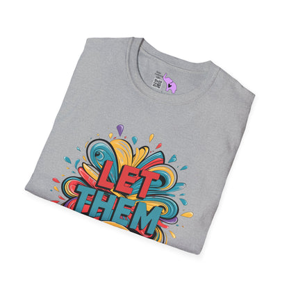 Let Them Adult T-shirt