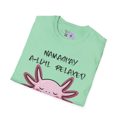 Namast’ay A-lotl Relaxed Adult T-shirt