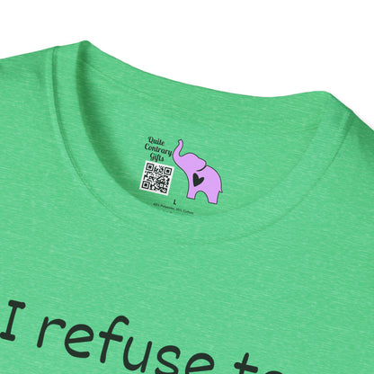 I Refuse To Grow Up I'm a Gen X Kid Adult T-shirt