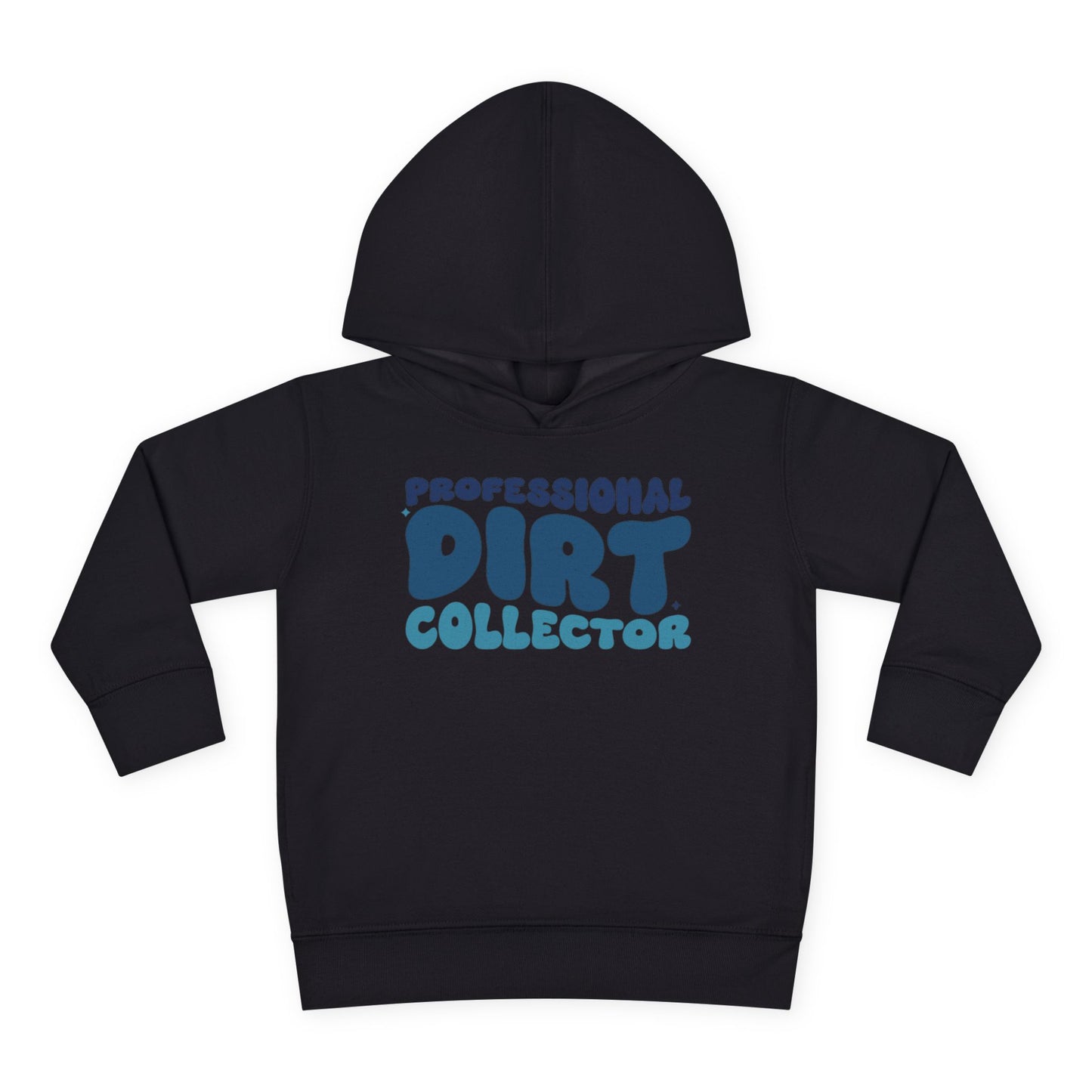 Professional Dirt Collector Toddler Hoodie
