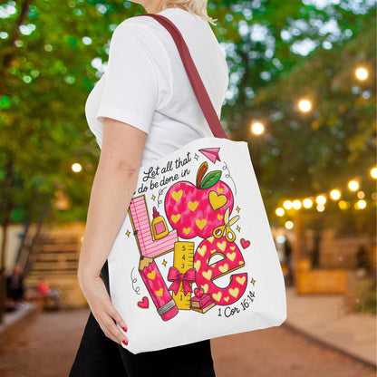 Let Everything You Do Be Done In Love Canvas Tote Bag