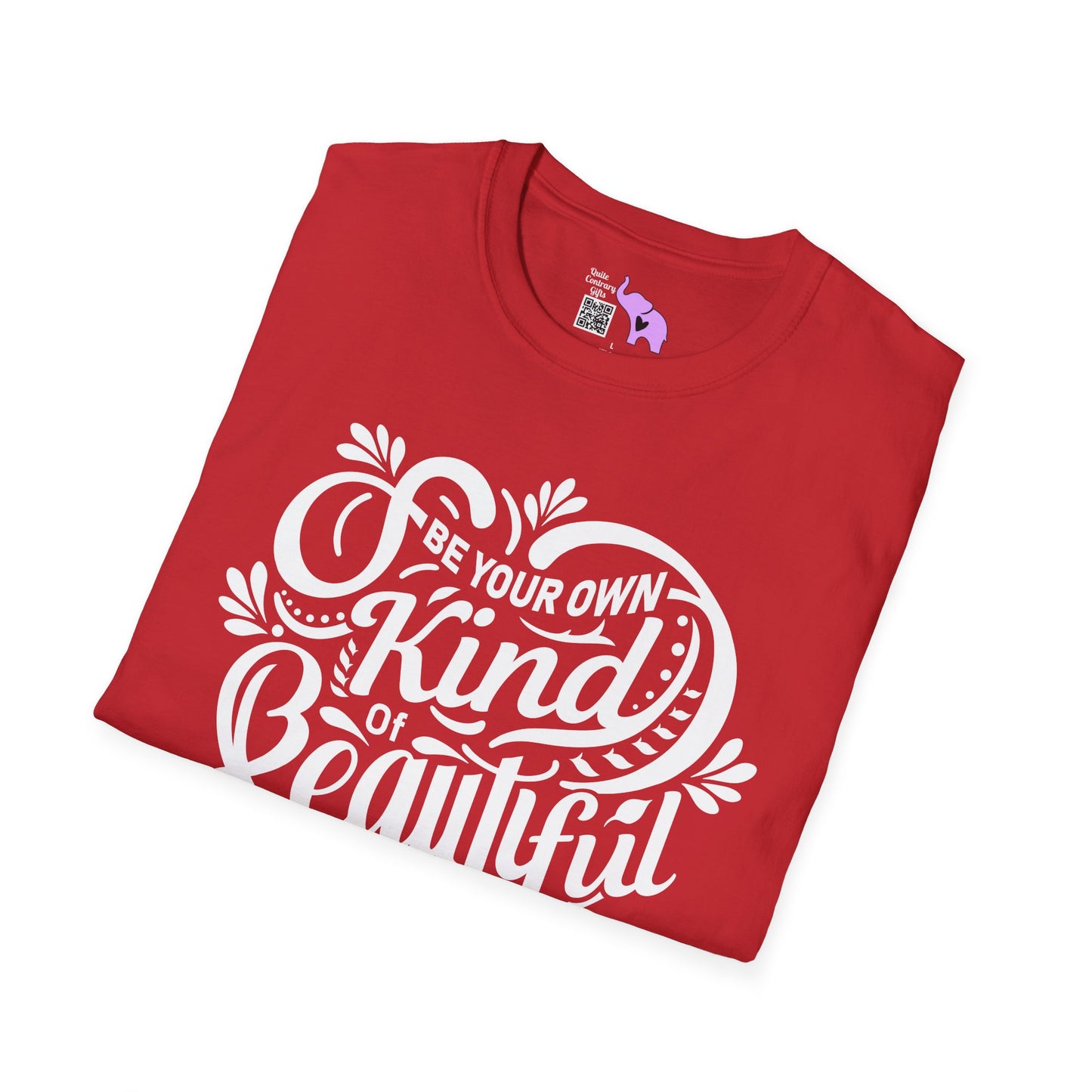 Be Your Own Kind Of Beautiful Adult T-shirt