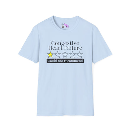Congestive Heart Failure 1 Star Would Not Recommend Adult T-shirt