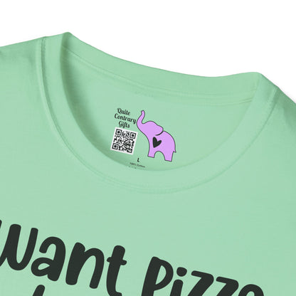 I Want Pizza Not Your Opinion Adult T-shirt