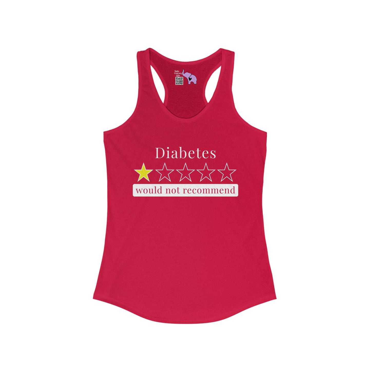 Diabetes 1 Star Would Not Recommend Women's Ideal Racerback Tank