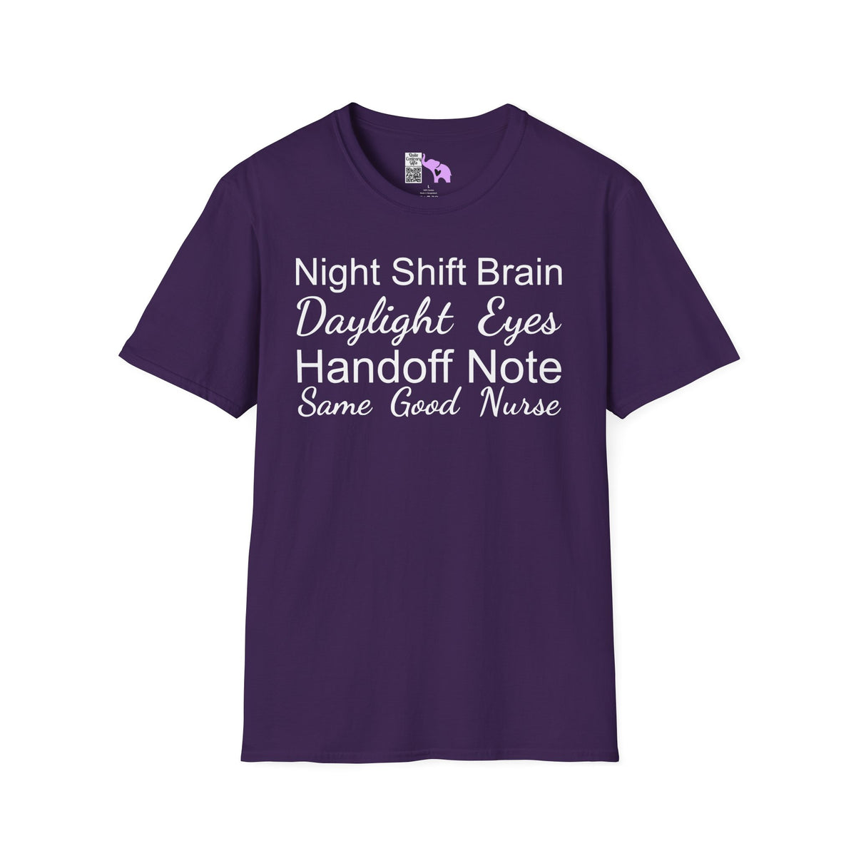 Night Shift Brain Daylight Eyes Handoff Note Same Good Nurse Adult T-shirt