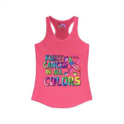 Fight Cancer In All Colors 8 Women's Ideal Racerback Tank
