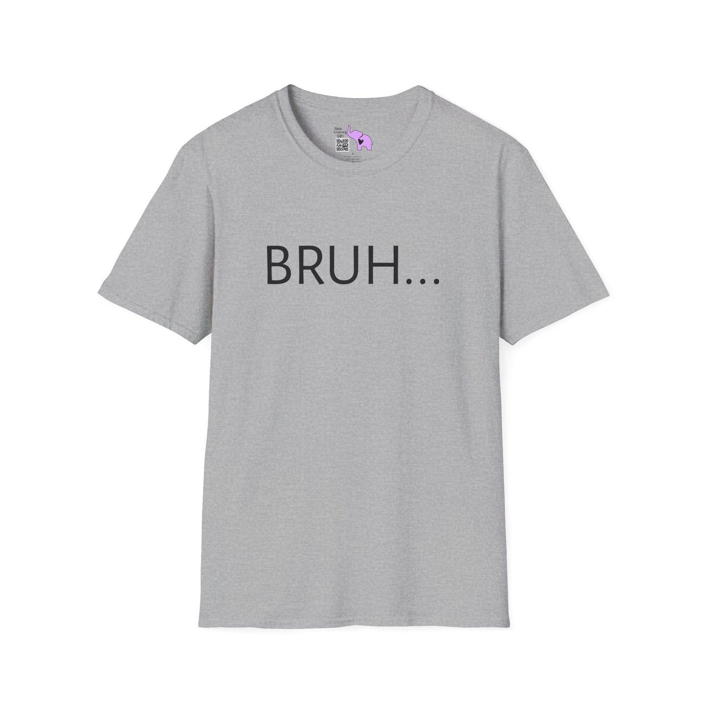 Bruh... Adult T-shirt