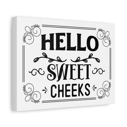 Hello Sweet Cheeks 2 Canvas Art