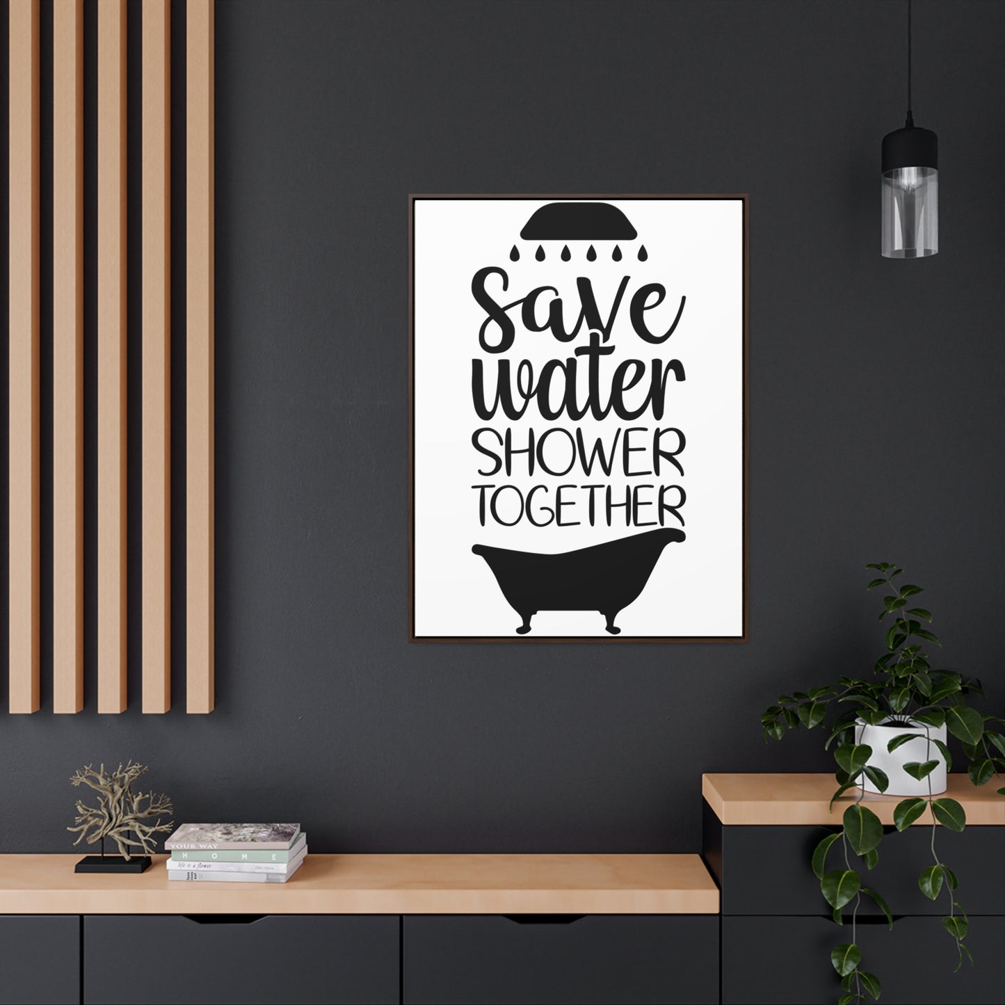 Save Water, Shower Together Canvas Wraps, Vertical Frame