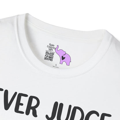 Never Judge Someone By The Visibility Of Their Illness Adult T-shirt
