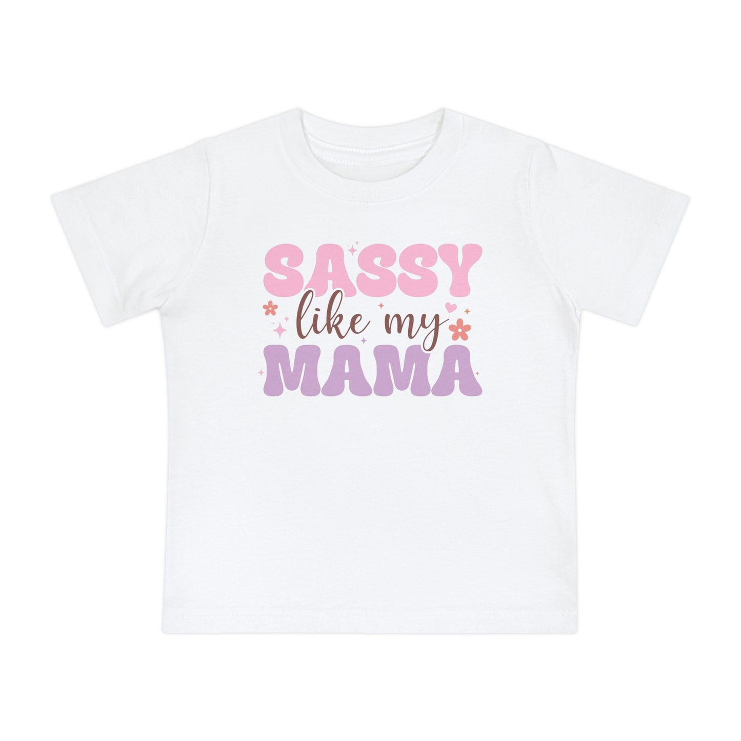 Sassy Like My Mama Infant T-Shirt