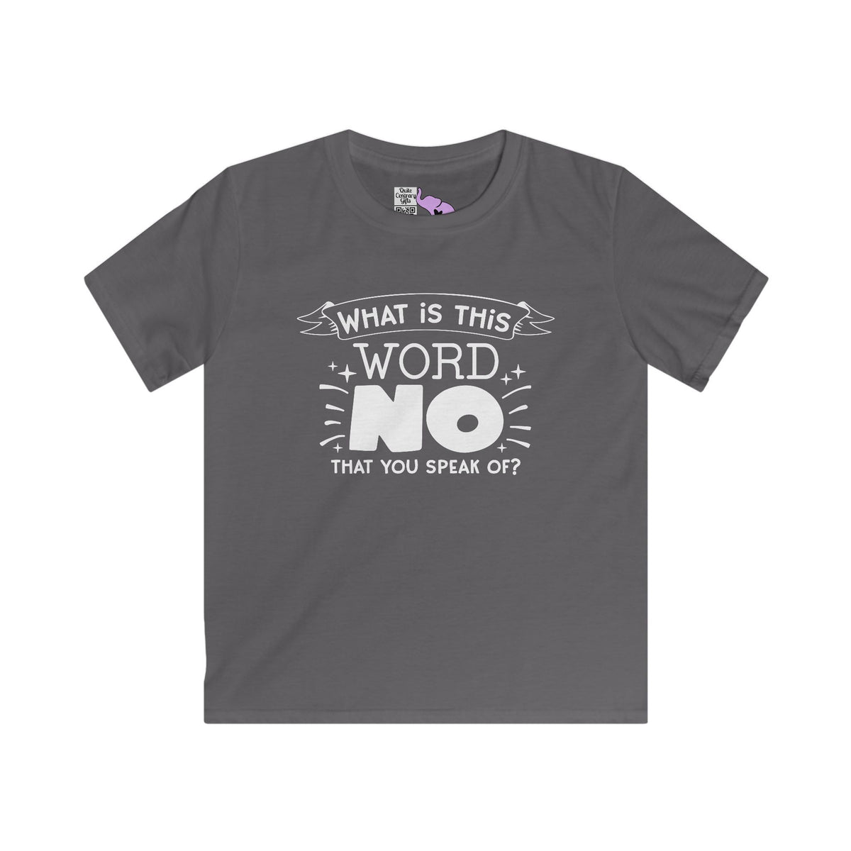 What Is This Word No That You Speak Of? Youth Softstyle Tee