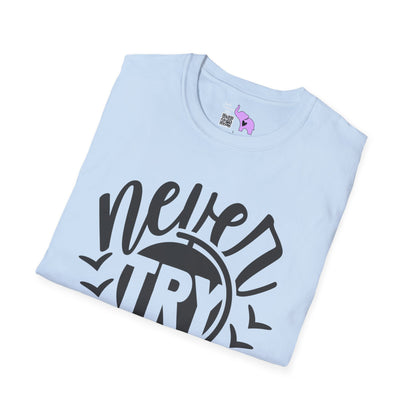 Never Try Never Know Adult T-shirt