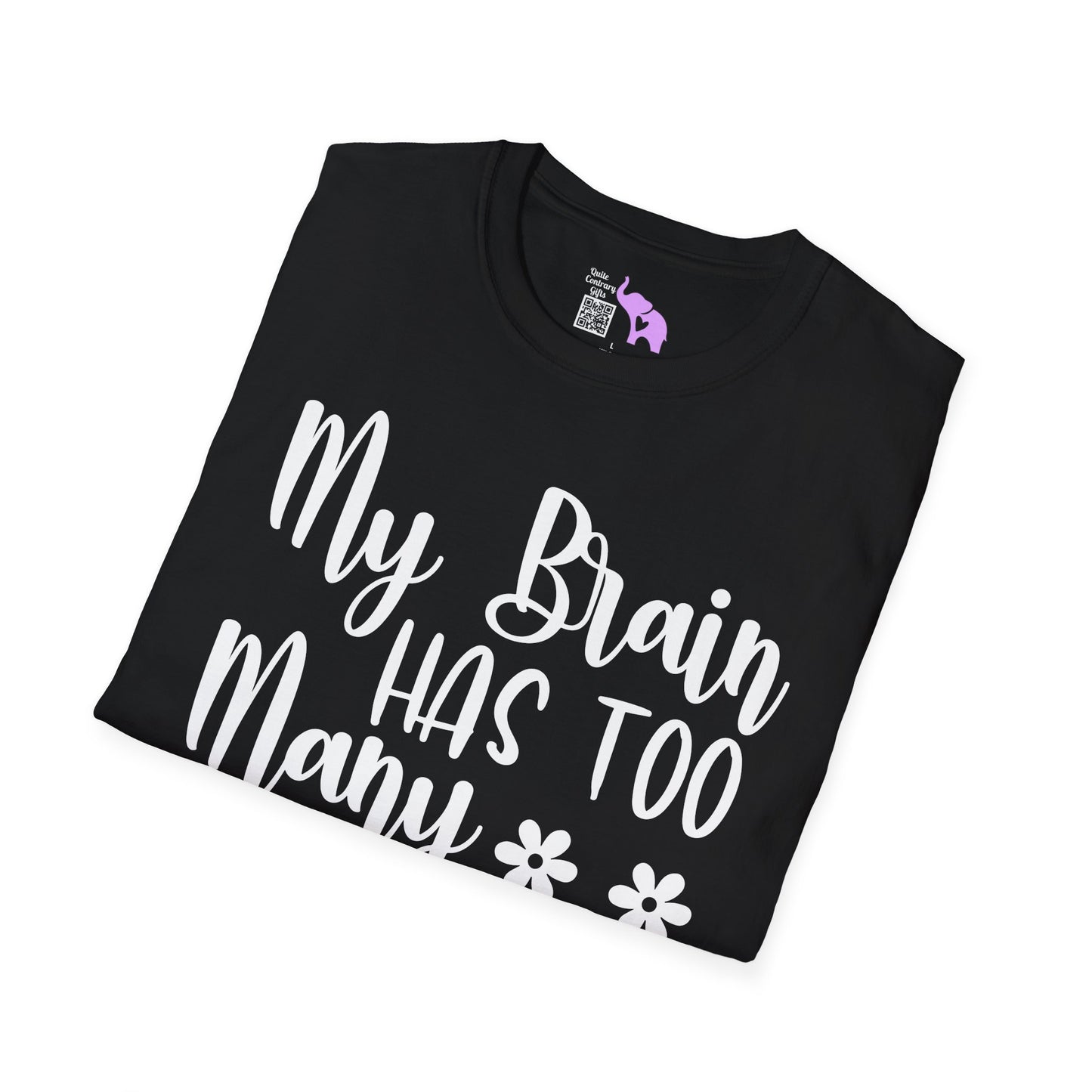My Brain Has Too Many Tabs Open Adult T-shirt
