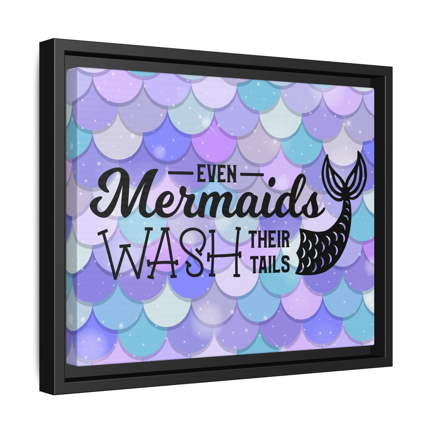 Even Mermaids Wash Their Tails 2 Framed Canvas Bathroom Art