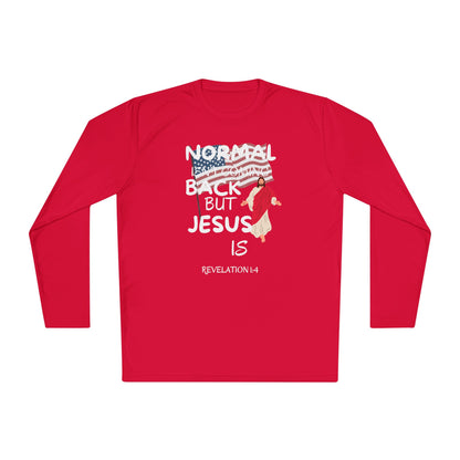 Normal Isn't Coming Back But Jesus Is Adult Long Sleeve Tee
