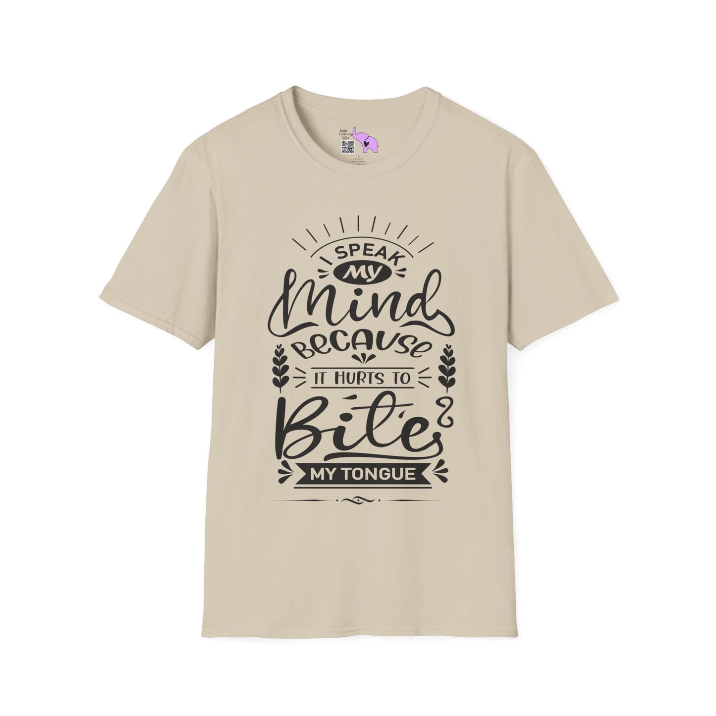 I Speak My Mind Because It Hurts To Bite My Tongue Adult T-shirt