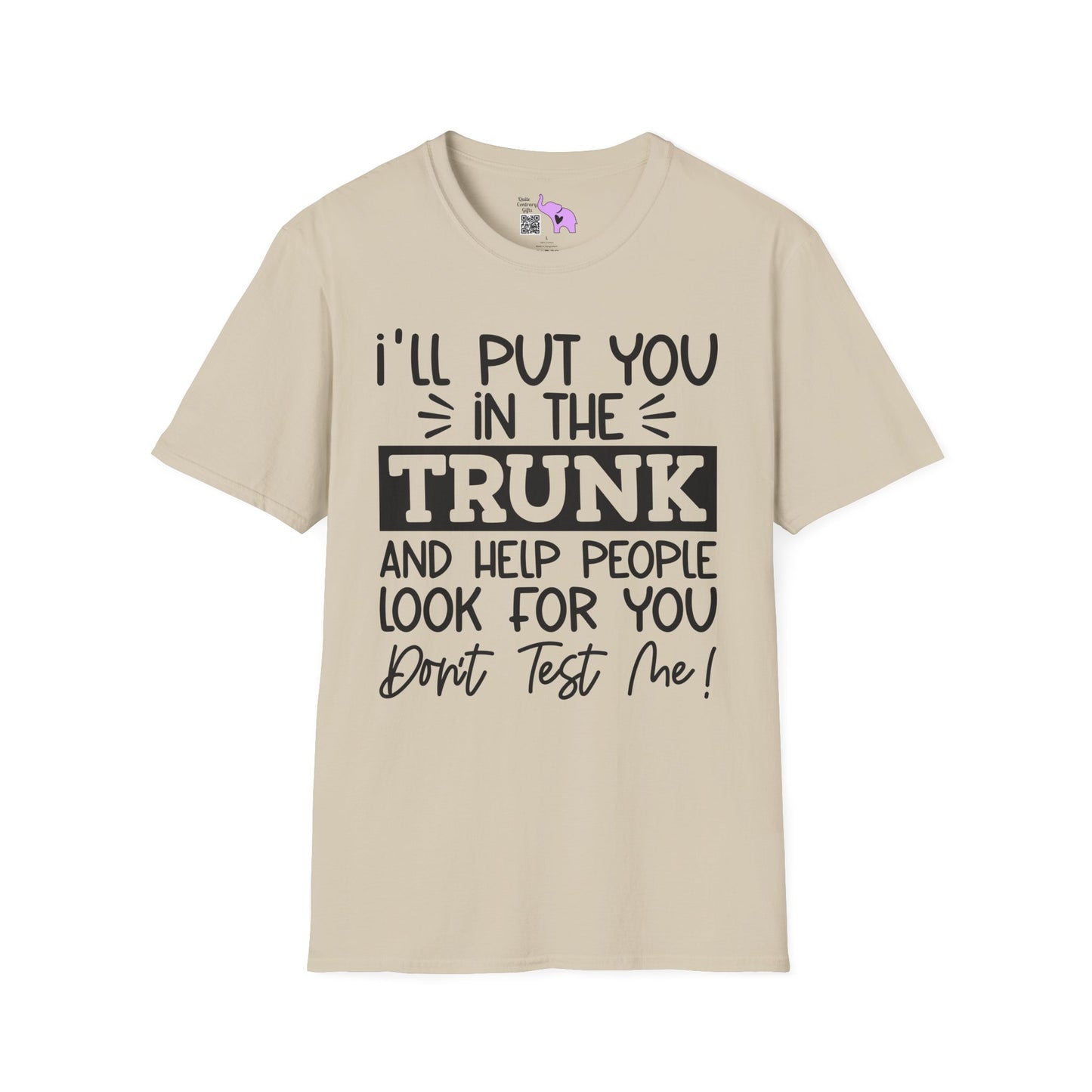 Don't Test Me Adult T-shirt