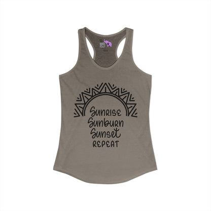 Sunrise Sunburn Sunset Repeat Women's Ideal Racerback Tank