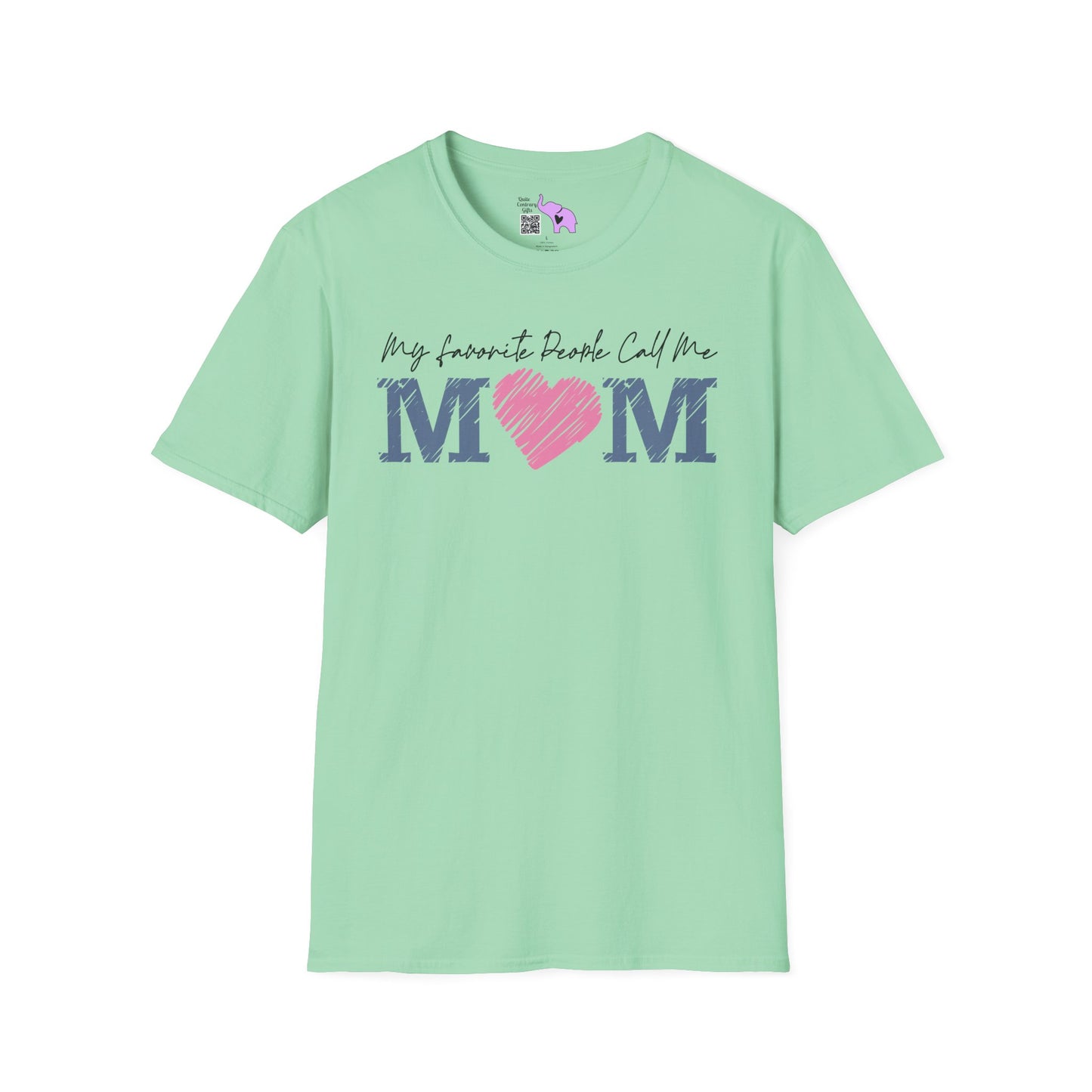 My Favorite People Call Me Mom Adult T-shirt