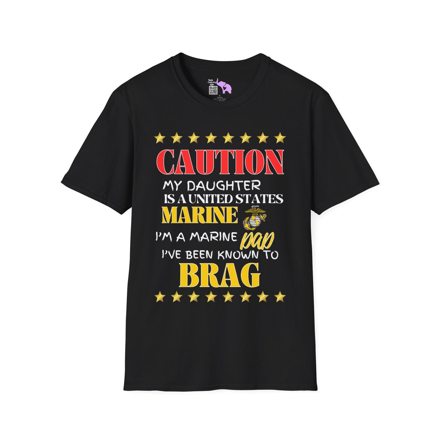 Caution My Daughter is a US Marine I've Been Known to Brag (Dad) Unisex Softstyle T-Shirt